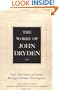 The Works of John Dryden, Volume XI: Plays: The Conquest of Granada, Part I and Part II; Marriage-�-la-Mode and The Assignation: Or, Love in a Nunnery