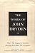 The Works of John Dryden, Volume XI: Plays: The Conquest of Granada, Part I and Part II; Marriage-�-la-Mode and The Assignation: Or, Love in a Nunnery (Works of John Dryden Vol. I)