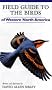 Field Guide to the Birds of Western North America