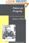 Policies for Prosperity: Essays in a Keynesian Mode