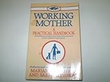 Working mother : a practical handbook