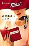 No Regrets (Harlequin Blaze)