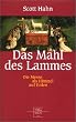 Das Mahl des Lammes. Die Messe als Himmel auf Erden