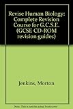 Revise human biology : a complete revision course for GCSE