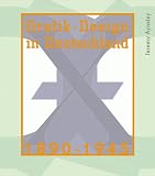 Grafik Design in Deutschland 1890-1945