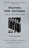 Waiting for Nothing: And Other Writings