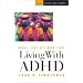 Real Solutions for Living With ADHD (Real Solutions Series)