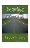 Boomertown: A Baby Boomer's Search for a Retirement Town