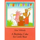 Click here to buy Birthday Cake for Little Bear, by  Max Velthuijs.