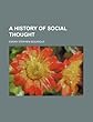 A History of Social Thought