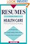 Resumes for the Health Care Professional