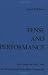 Book Tense and Performance: An Essay on the Uses of Tensed and Tenseless Language (Elementa 16) (Elementa)