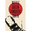 Beetle Queen Conquers Tokyo [DVD]