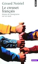 Creuset fran&ccedil;ais (Le) [nouvelle &eacute;dition]