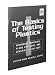 Book The Basics of Testing Plastics: Mechanical Properties, Flame Exposure, and General Guidelines (Astm Manual Series)