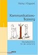Kommunikations-Training: �bungsbausteine f�r den Unterricht (Beltz Praxis)