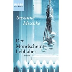 Der Mondscheinliebhaber: Roman