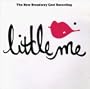 Little Me: The New Broadway Cast Recording (1999 Revival)