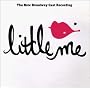 Little Me: The New Broadway Cast Recording (1999 Revival)