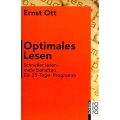 Optimales Lesen: Schneller lesen - mehr behalten. Ein 25-Tage-Programm