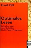 Optimales Lesen: Schneller lesen - mehr behalten. Ein 25-Tage-Programm
