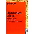 Optimales Lesen: Schneller lesen - mehr behalten. Ein 25-Tage-Programm