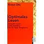 Optimales Lesen: Schneller lesen - mehr behalten. Ein 25-Tage-Programm