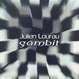 Revue Julien Lourau  / Gambit