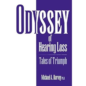 Odyssey of Hearing Loss: Tales of Triumph