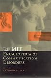 The MIT Encyclopedia of Communication Disorders (Bradford Books)
