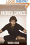Patrick Swayze: One Last Dance
