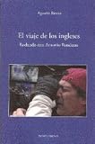 El viaje de los ingleses/ The trip of the British: Rodando Con Antonio Banderas/ Shooting With Antonio Banderas (Spanish Edition)