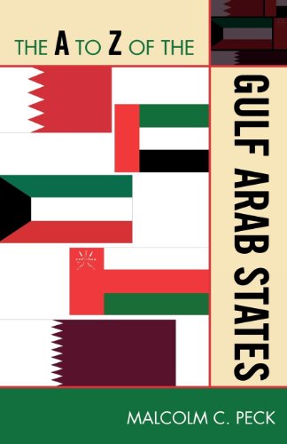 The A to Z of the Gulf Arab States (The A to Z Guide Series)