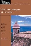 Explorer’s Guide San Juan, Vieques & Culebra: A Great Destination (Explorer’s Great Destinations)
