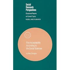 Risk Acceptability According to the Social Sciences (Social research)