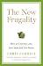 The New Frugality: How to Consume Less, Save More, and Live Bett... by Chris Farrell The New Frugality: How to Consume Less, Save More, and Live Bett... by Chris Farrell