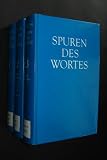 Spuren des Wortes, Biblische Stoffe in der Literatur. Materialien für Predigt, Religionsunterricht und Erwachsenenbildung, 1. Band: Matthäus, Markus, Lukas; 2. Band: Johannesevangelium, Apostelgeschichte, Briefe, Offenbarung; 3. Band: Altes Testament,
