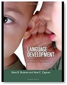 Language Development: Foundations, Processes, and Clinical Applications