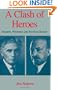 A Clash of Heroes: Brandeis, Weizmann, and American Zionism (Studies in Jewish History (Oxford Hardcover))