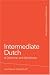 Intermediate Dutch: A Grammar and Workbook
