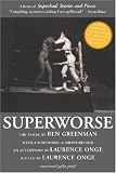Superworse - The Novel: A Remix of Superbad: Stories and Pieces