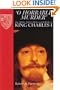 'O Horrable Murder' The Trial, Execution and Burial of King Charles I