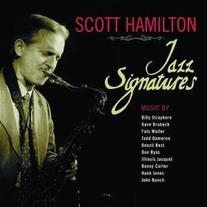Scott Hamilton - Jazz Signatures - Zortam Music