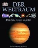 Der Weltraum: Planeten, Sterne, Galaxien - Heather Couper