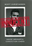 Innocent: Inside Wrongful Conviction Cases