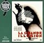 La Grande Illusion