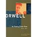 In Front of Your Nose, 1945-1950 (Collected Essays Journalism and Letters of George Orwell)