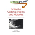 Protective Clothing Systems and Materials (Occupational Safety and Health) by  Mastura Raheel