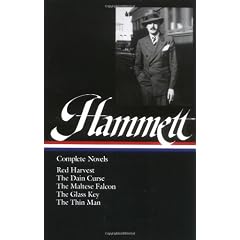 Dashiell Hammett: Complete Novels Red Harvest, the Dain Curse, the Maltese Falcon, the Glass Key, the Thin Man