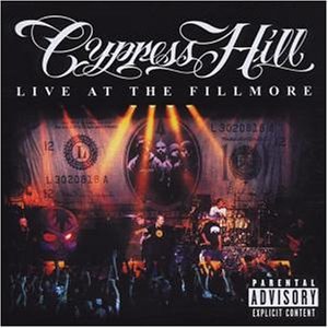 Cypress Hill - Live At The Fillmore - Zortam Music Cypress Hill - Live At The Fillmore - Zortam Music